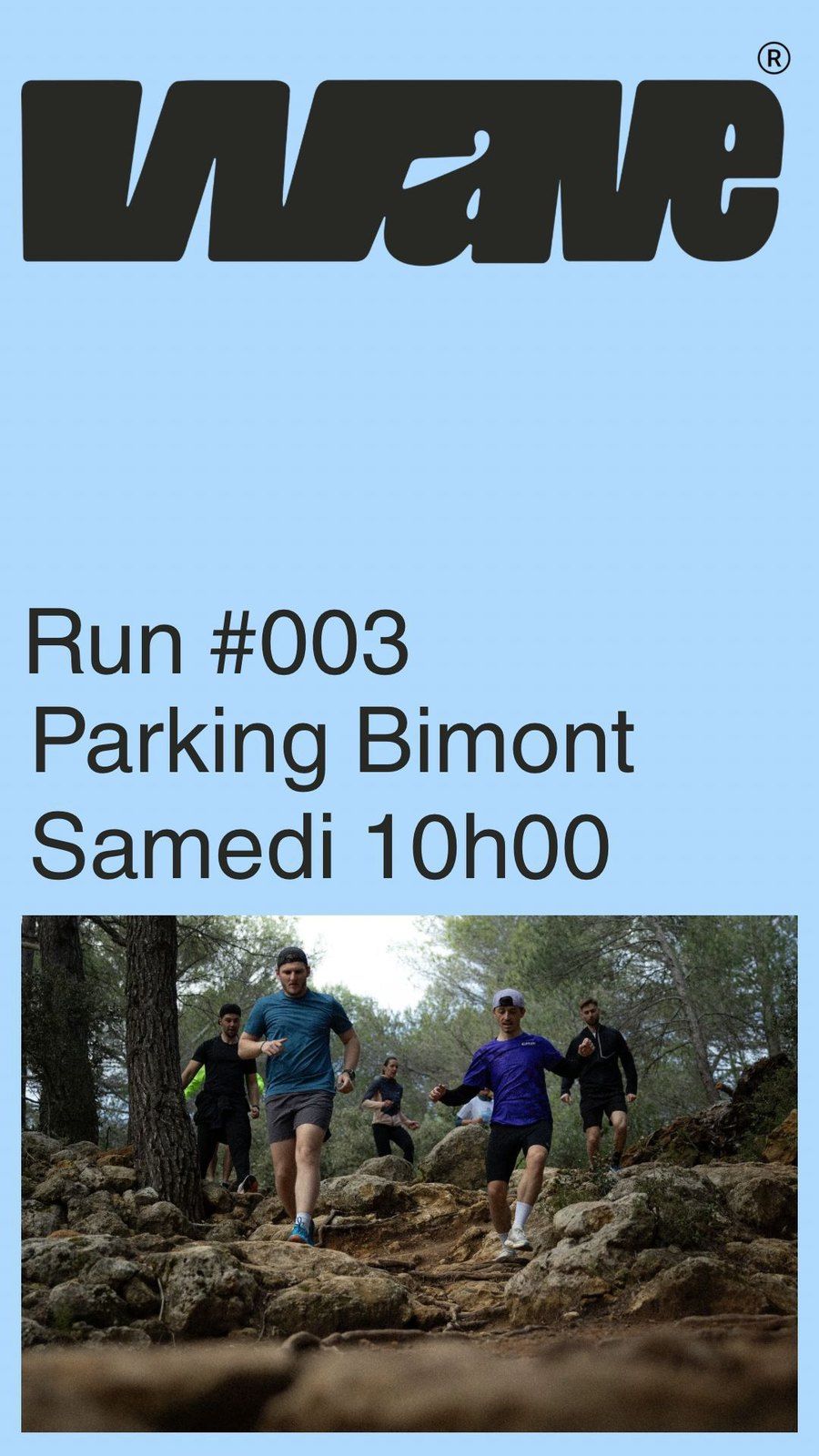 Affiche bleu ciel du Run #003, parking Bimont.