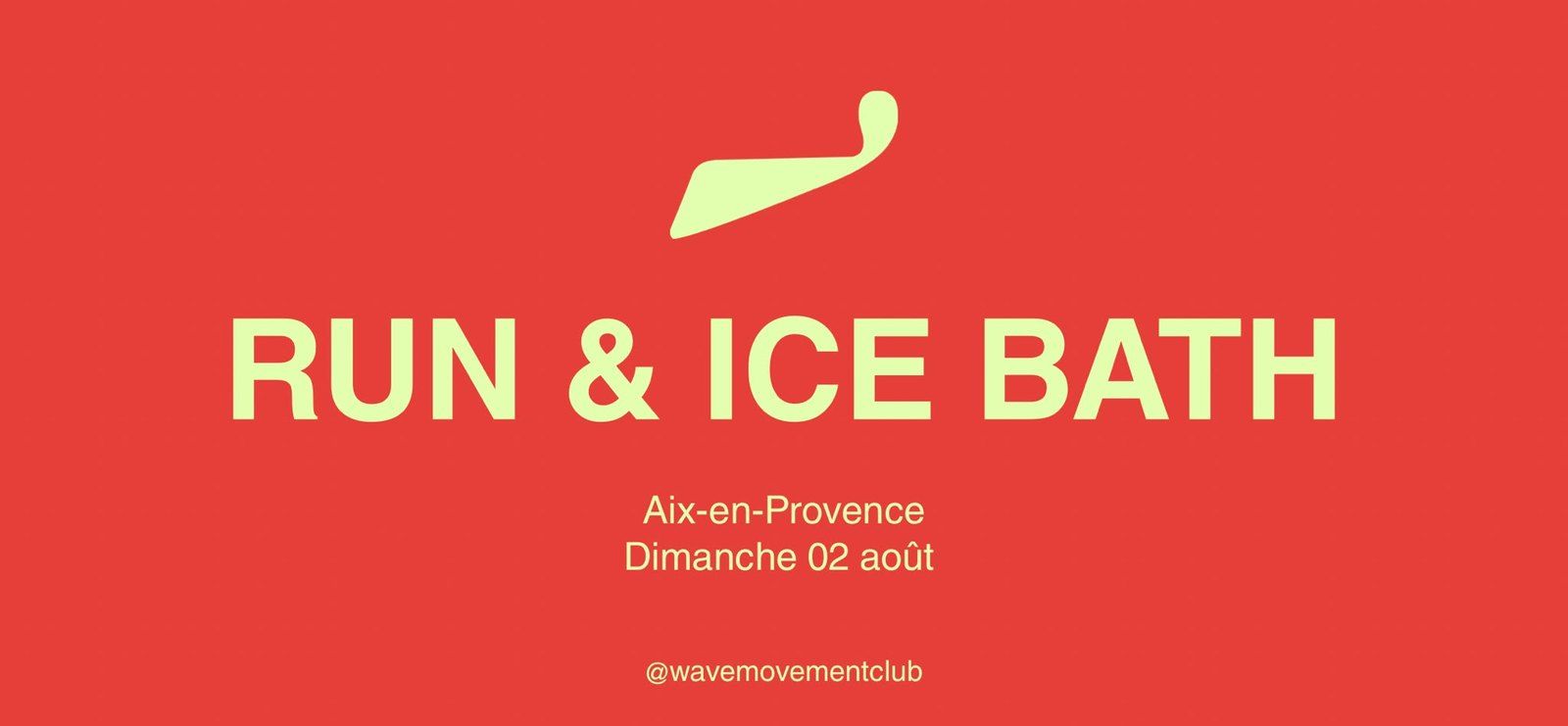 Affiche rouge Run & Ice Bath, Aix-en-Provence, dimanche 2 août.