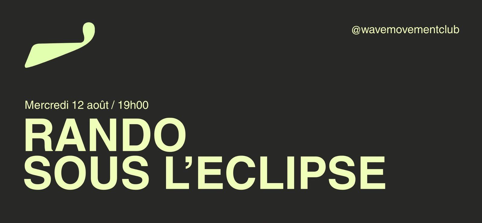 Affiche noire Rando sous l’éclipse, mercredi 12 août, 19h.